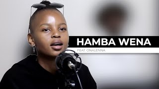 Onalenna’s Powerful Gwijo Anthem Cover  Hamba WenaAthandwe  Gwijo Avenue [upl. by Mallorie]