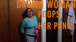 GROWN WOMAN POOPS HER PANTS Day 91 121214 [upl. by Lyret187]