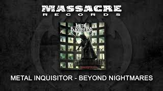 METAL INQUISITOR  Beyond Nightmares Official Single [upl. by Cornelle]