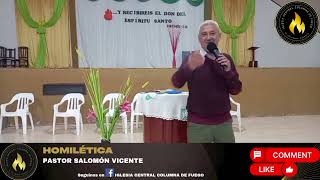 HOMILÉTICASegunda parte Pastor Salomón Vicente [upl. by Secnarfyram168]