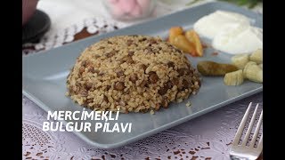 yeşil mercimekli bulgur pilavı  MÜCEDDERE  MERCİMEKLİ AŞ [upl. by Temme764]