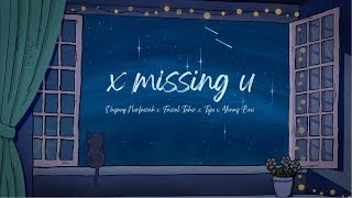 X Missing U  Dayang Nurfaizah X Faizal Tahir X Tuju X Yonnyboii Official Lyric Video [upl. by Dhar]