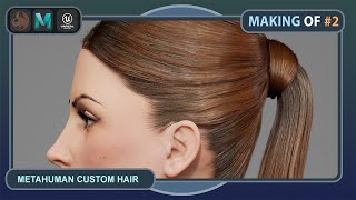 ORNATRIXMAYAUE5  MAKING OF 2 Metahuman custom hair  STREAMOID [upl. by Eversole]