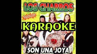 Karaoke Los CharrosCómo Dejar De Amarte [upl. by Lais261]