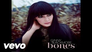 Ginny Blackmore  Bones audio [upl. by Attikram]