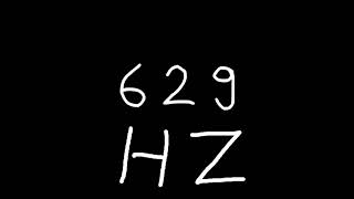 629 hz [upl. by Dorothee107]