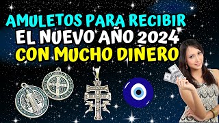 Amuletos para recibir el nuevo año 2024 con mucho Dinero [upl. by Yalonda]