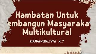 Tugas Sosiologi quotMASYARAKAT MULTIKULTURALquot by Kirana Nuraliyya Maharani XI7 SMAN 3 SUBANG [upl. by Aicenev645]