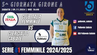 Club Italia femminile  ClericiAuto Cabiate 5 giornata girone A Serie B1 femminile [upl. by Assirroc]