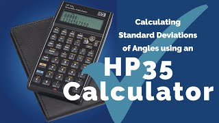 Calculating Standard Deviations of Angles using an HP35 Calculator [upl. by Myrtie]