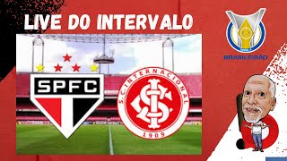 LIVE DO INTERVALO NOS CANAIS DO BAROLO SÃO PAULO X INTER [upl. by Windsor380]