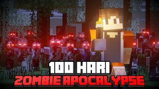 100 Hari di Minecraft Tapi Zombie Apocalypse [upl. by Rexfourd]