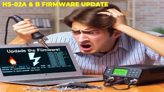 FNIRSI HS 02A HS 02B Firmware update [upl. by Nesaj]