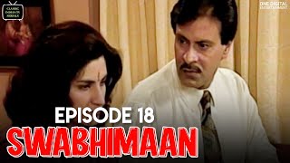 Swabhimaan  Episode 18  Ashutosh Rana Manoj Bajpayee  Classic Indian TV Serials [upl. by Lemahs]