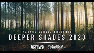 Markus Schulz  Global DJ Broadcast Deeper Shades 2023 2Hour Progressive amp Organic House Mix [upl. by Fiedling]