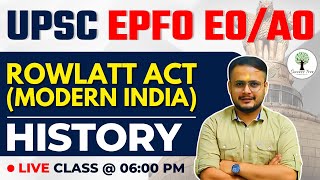 UPSC EPFO EOAO  History Modern History  Rowlatt Act  Success Tree [upl. by Wamsley]