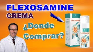 FLEXOSAMINE CREMA Opiniones Para Que Sirve Flexosamine Comprar Precio Flexosamine en Farmacia [upl. by Ytsihc913]