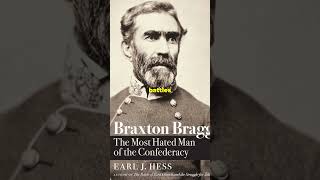 American Civil War Confederate generals Braxton Bragg history [upl. by Kaela]