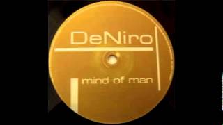 De Niro  Mind of Man [upl. by Wivestad]