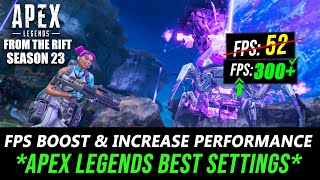 Apex Legends Season 23  How to BOOST FPS and Increase Performance on any PC [upl. by Roy801]