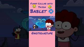 Bablet real life 😹 funny animation notyourtupe [upl. by Balthazar]