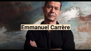 5 choses que vous ne devez pas savoir sur Emmanuel Carrère [upl. by Antonietta]