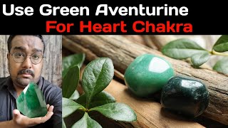 Green Aventurine use for Heart ChakraBenefits of Green Aventurine StoneSeven Chakra crystal detail [upl. by Sldney]