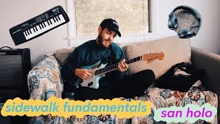 SAN HOLO Sidewalk Fundamentals [upl. by Inge]