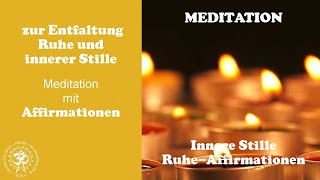 geführte Meditation zur Erweckung von Ruhe und innerer Stille [upl. by Dnalsor]