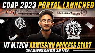 COAP Portal 2023  IIT Mtech Admission Portal  How To Get Admission With Low GATE Score [upl. by Nalaf209]