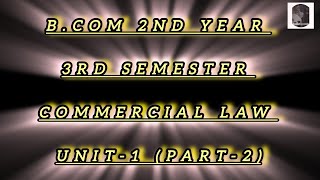 commercial law Bcom2nd year3rd sem  unit1  part2 in tamil [upl. by Lletnahs806]