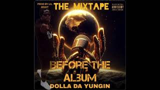 DOLLA DA YUNGIN CHASE THAT BAG  OFFICIAL AUDIO [upl. by Porush705]