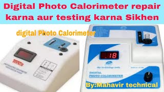 Digital Photo Calorimeter repair Aur Testing Krna Shikhe digitalphotoclorimetor trendingvideo [upl. by Yrro]