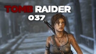 Lets Play Tomb Raider 037  Das Zikkurat der Königin FullHD Deutsch [upl. by Yrevi]