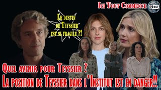 Chaud ITC La position de Teyssier dans lInstitut est en danger Quel avenir pour Teyssier [upl. by Ennail]