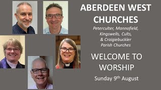 Aberdeen West Churches Sunday 9th August 1030 Service [upl. by Farland490]