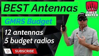 TESTED Best GMRS Antennas on a budget Smiley Signal Stuff Nagoya Abbree all field tested [upl. by Ttirrem199]