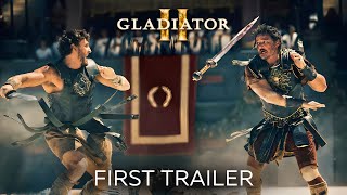 Gladiator 2 – First Trailer 2024 Pedro Pascal Denzel Washington [upl. by Enilrac]