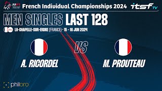 Ricordel vs Prouteau  Last 128  FFFT Individual Championships 2024 Men Singles [upl. by Akira842]