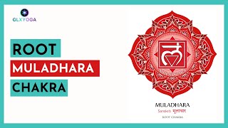 Root Chakra A Complete Guide to the Muladhara Chakra  GLXYOGA [upl. by Sinne207]