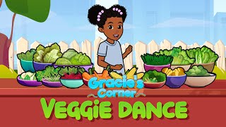 Veggie Dance  Eating Healthy with Gracie’s Corner  Nursery Rhymes  Kids Songs [upl. by Diogenes444]