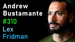 Andrew Bustamante CIA Spy  Lex Fridman Podcast 310 [upl. by Oiramel]