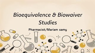 Bioequivalence amp Biowaiver studies intro Arabic content [upl. by Shulem]