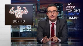 S3 E17 Doping amp Brexit Last Week Tonight with John Oliver [upl. by Eicnahc]