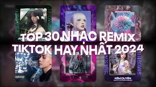 TOP 30 Nhạc Remix TikTok Hay Nhất Cukak 2024 Như Một Người Dưng Anh Đau Từ Lúc Em Đi Thủy Triều [upl. by Corliss]