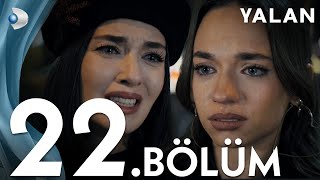 Yalan 22 Bölüm I Full Bölüm [upl. by Brandea83]