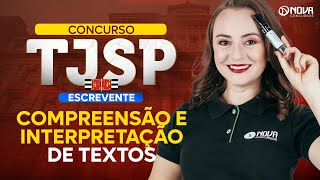 Concurso TJSP Escrevente 2024 Interpretação e Compreensão de Textos [upl. by Ianteen]