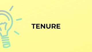 What is the meaning of the word TENURE [upl. by Keifer68]