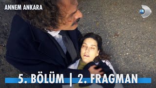 Annem Ankara 5 Bölüm 2 Fragman [upl. by O'Connell]