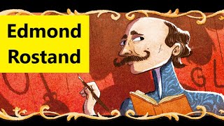 Edmond Rostand  Google Doodle Celebrating Edmond Rostand  Who was Edmond Rostand [upl. by Amoihc]